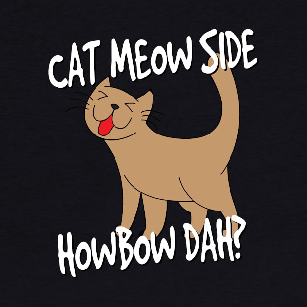 Cat Meow Side HowBow Dah by machasting